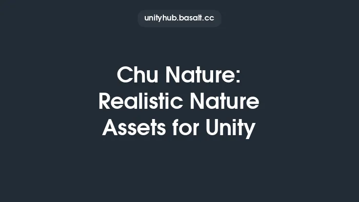 Chu Nature: Realistic Nature Assets for Unity Thumbnail