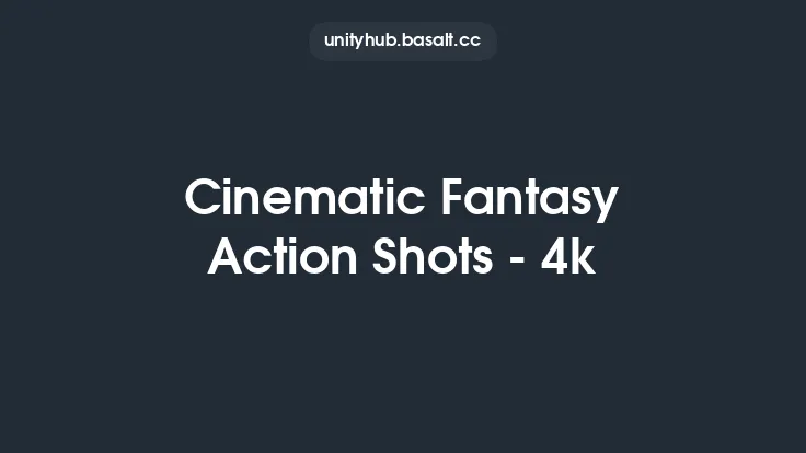 Cinematic Fantasy Action Shots - 4k Thumbnail