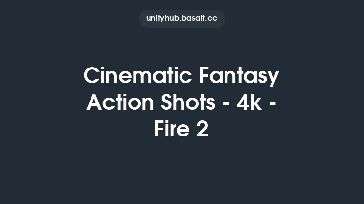 Cinematic Fantasy Action Shots - 4k - Fire 2 Thumbnail