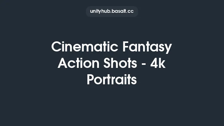 Cinematic Fantasy Action Shots - 4k Portraits Thumbnail