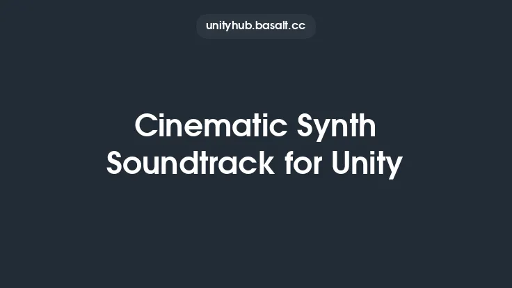 Cinematic Synth Soundtrack for Unity Thumbnail
