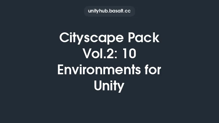Cityscape Pack Vol.2: 10 Environments for Unity Thumbnail