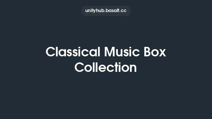 Classical Music Box Collection Thumbnail