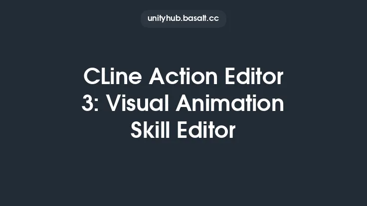 CLine Action Editor 3: Visual Animation Skill Editor Thumbnail