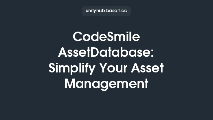 CodeSmile AssetDatabase: Simplify Your Asset Management Thumbnail