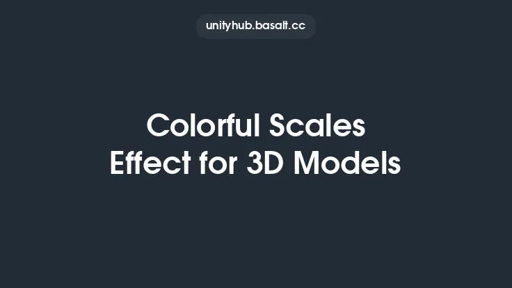 Colorful Scales Effect for 3D Models Thumbnail