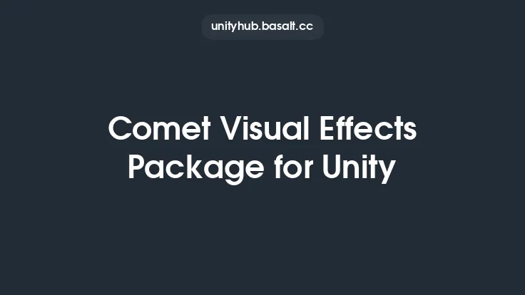 Comet Visual Effects Package for Unity Thumbnail