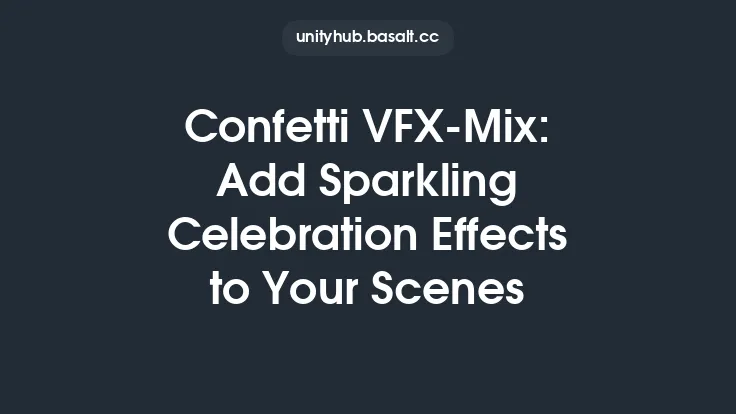 Confetti VFX-Mix: Add Sparkling Celebration Effects to Your Scenes Thumbnail