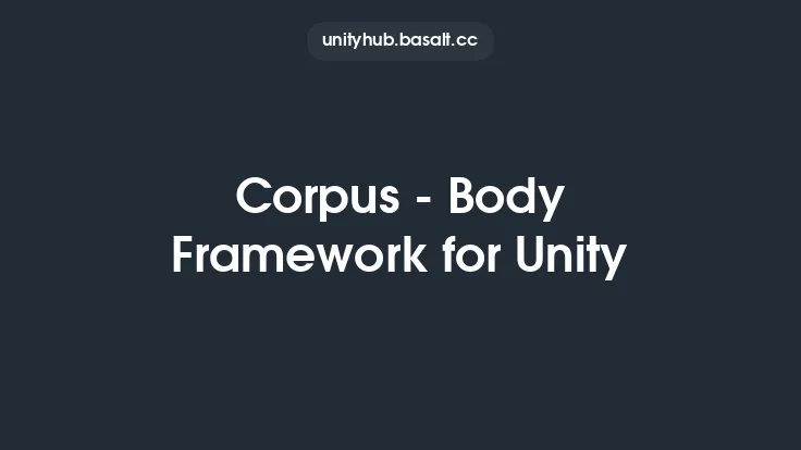 Corpus - Body Framework for Unity Thumbnail