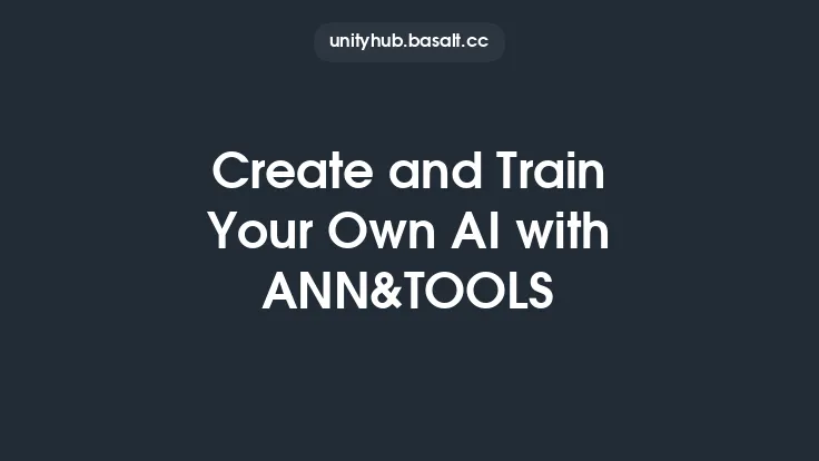 Create and Train Your Own AI with ANN&TOOLS Thumbnail