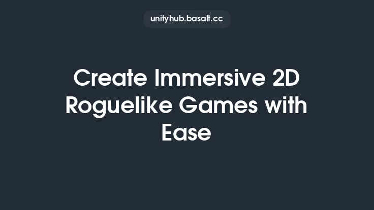 Create Immersive 2D Roguelike Games with Ease Thumbnail