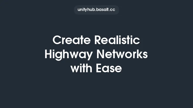 Create Realistic Highway Networks with Ease Thumbnail