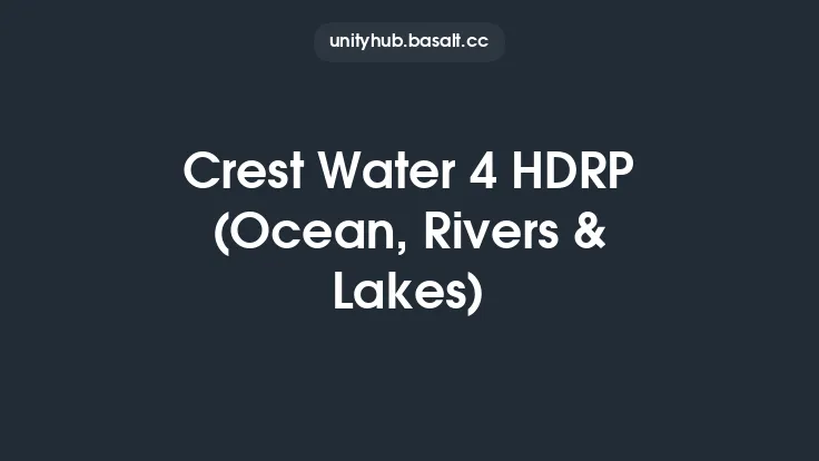 Crest Water 4 HDRP (Ocean, Rivers & Lakes) Thumbnail