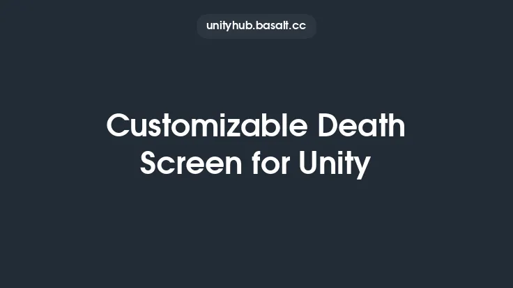 Customizable Death Screen for Unity Thumbnail