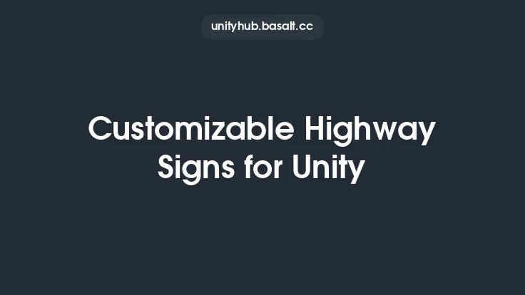 Customizable Highway Signs for Unity Thumbnail