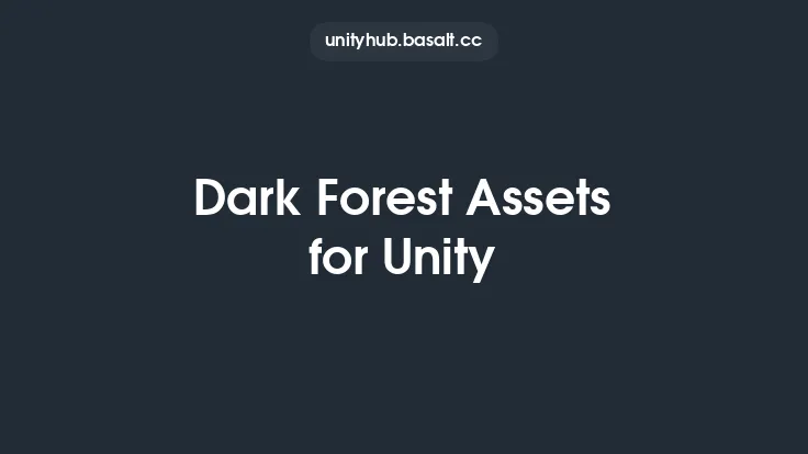 Dark Forest Assets for Unity Thumbnail