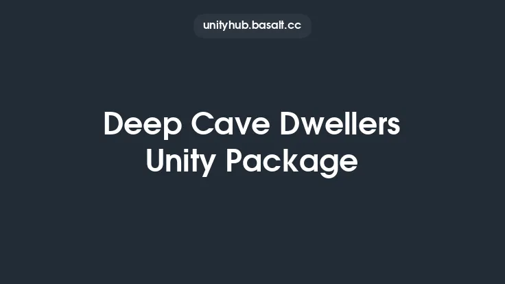 Deep Cave Dwellers Unity Package Thumbnail