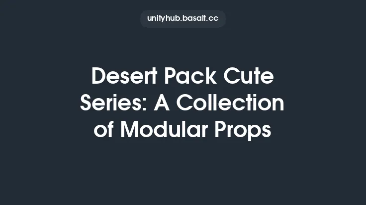 Desert Pack Cute Series: A Collection of Modular Props Thumbnail