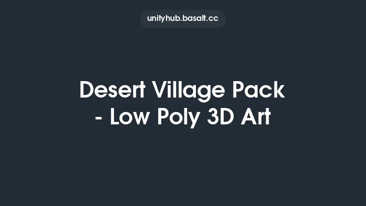 Desert Village Pack - Low Poly 3D Art Thumbnail