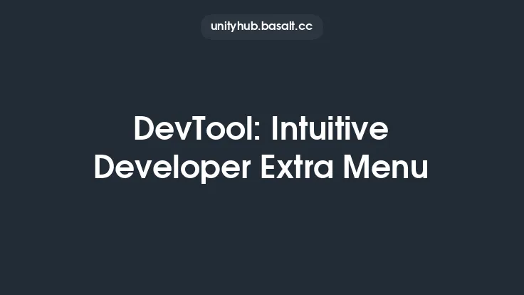 DevTool: Intuitive Developer Extra Menu Thumbnail