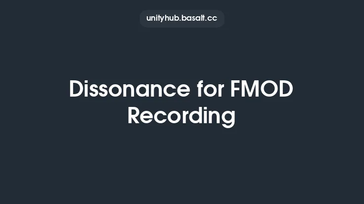 Dissonance for FMOD Recording Thumbnail