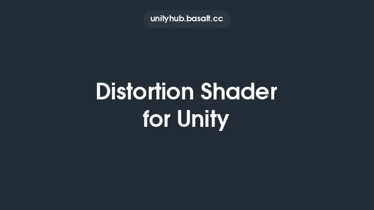 Distortion Shader for Unity Thumbnail
