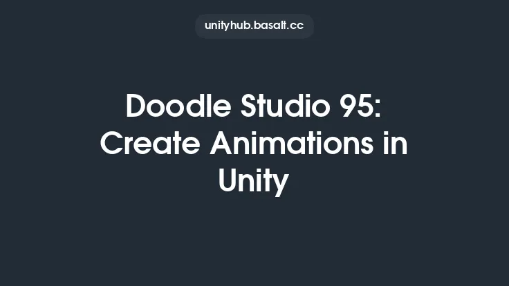 Doodle Studio 95: Create Animations in Unity Thumbnail