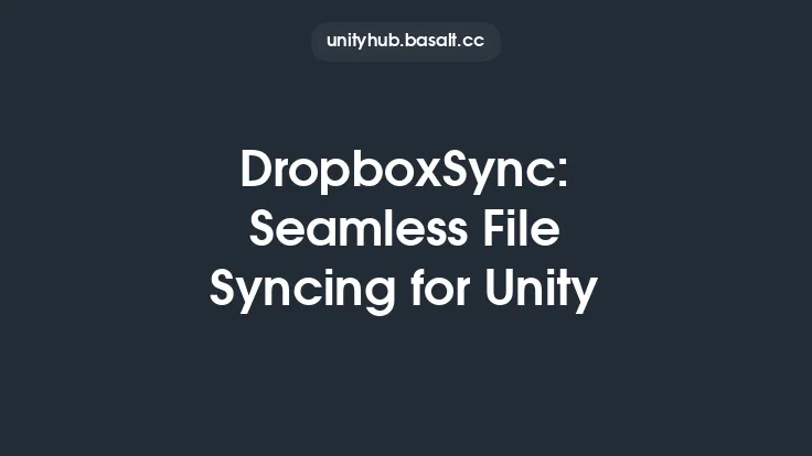 DropboxSync: Seamless File Syncing for Unity Thumbnail