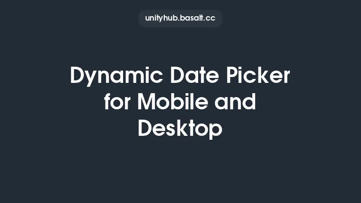 Dynamic Date Picker for Mobile and Desktop Thumbnail