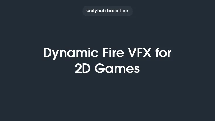 Dynamic Fire VFX for 2D Games Thumbnail
