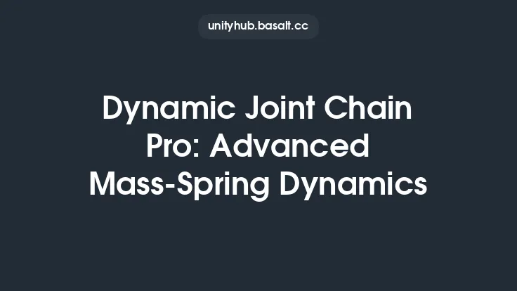 Dynamic Joint Chain Pro: Advanced Mass-Spring Dynamics Thumbnail