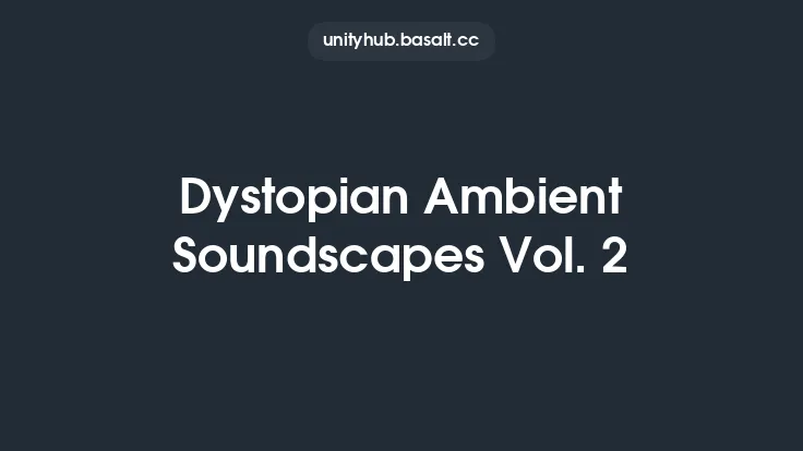 Dystopian Ambient Soundscapes Vol. 2 Thumbnail