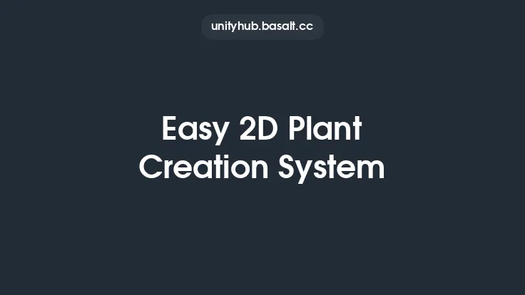 Easy 2D Plant Creation System Thumbnail