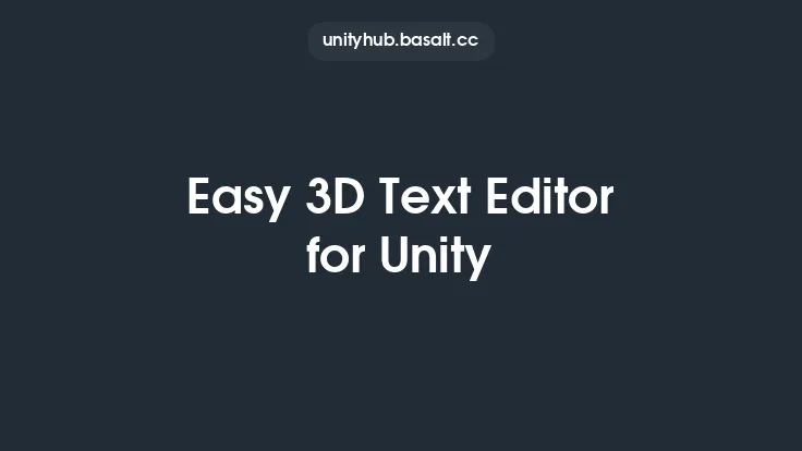 Easy 3D Text Editor for Unity Thumbnail