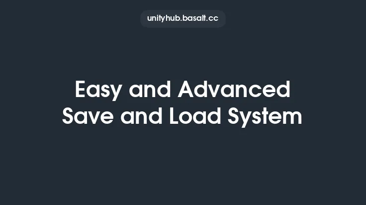 Easy and Advanced Save and Load System Thumbnail