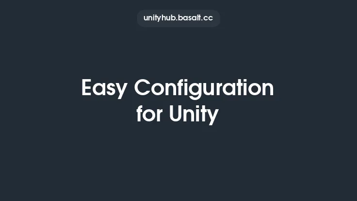 Easy Configuration for Unity Thumbnail