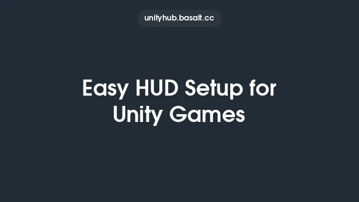 Easy HUD Setup for Unity Games Thumbnail