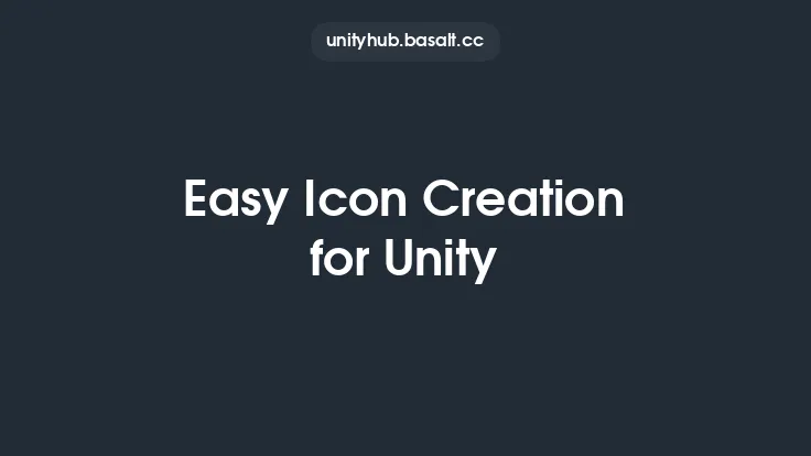 Easy Icon Creation for Unity Thumbnail
