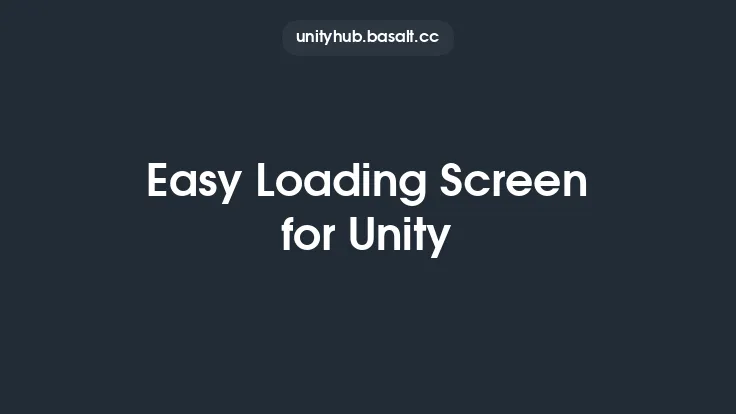 Easy Loading Screen for Unity Thumbnail