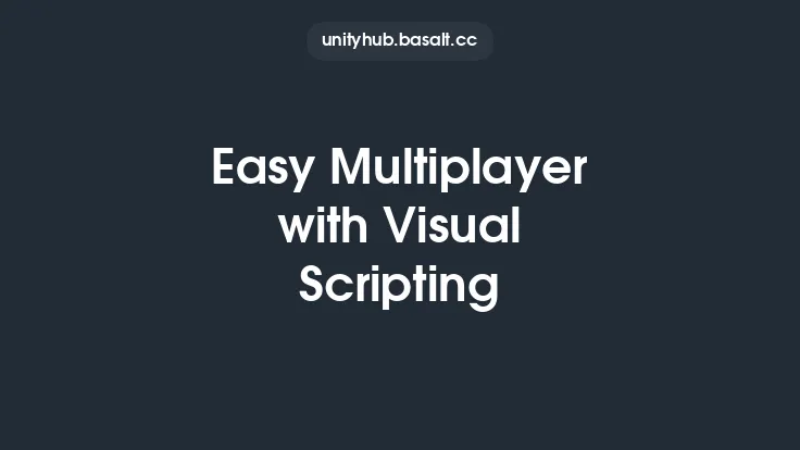 Easy Multiplayer with Visual Scripting Thumbnail