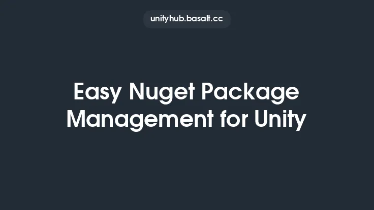 Easy Nuget Package Management for Unity Thumbnail