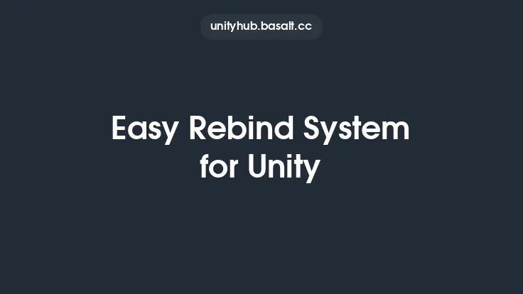 Easy Rebind System for Unity Thumbnail