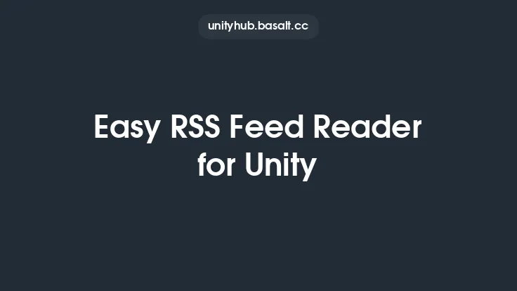 Easy RSS Feed Reader for Unity Thumbnail