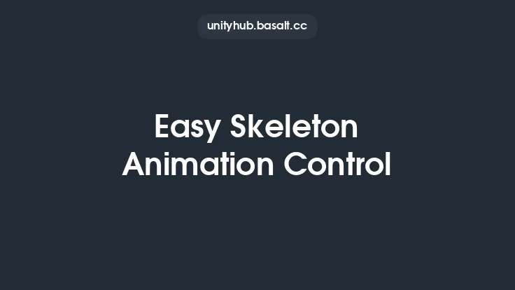 Easy Skeleton Animation Control Thumbnail