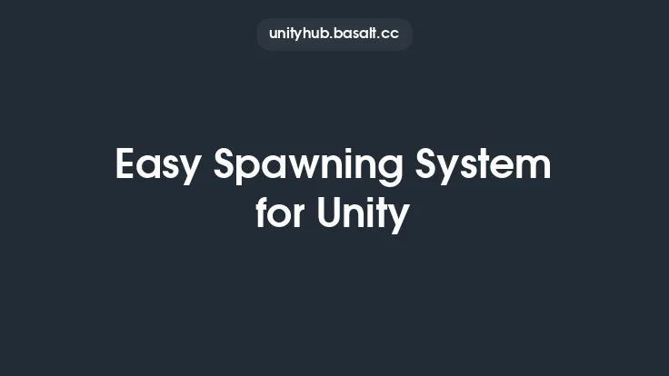 Easy Spawning System for Unity Thumbnail
