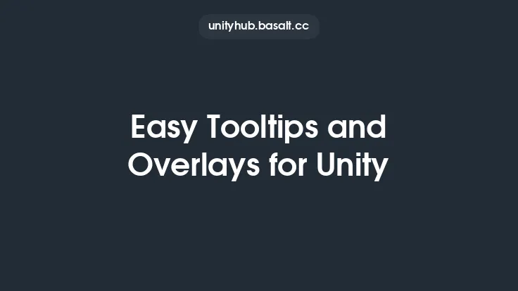 Easy Tooltips and Overlays for Unity Thumbnail