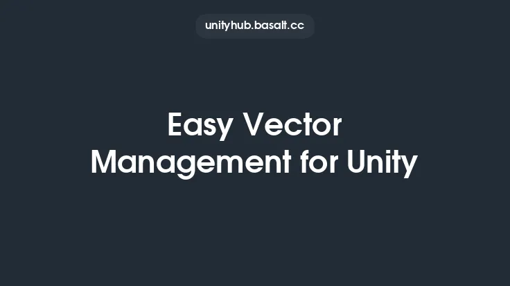 Easy Vector Management for Unity Thumbnail