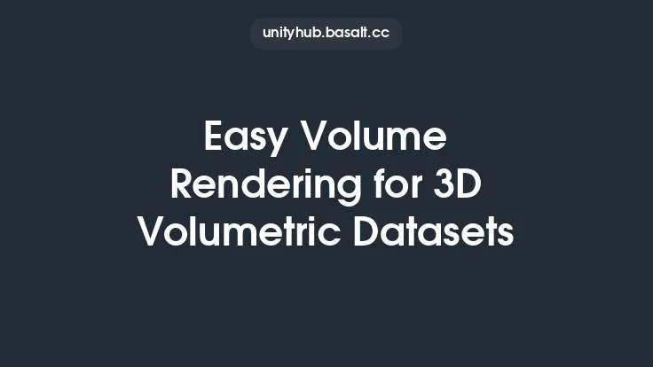 Easy Volume Rendering for 3D Volumetric Datasets Thumbnail