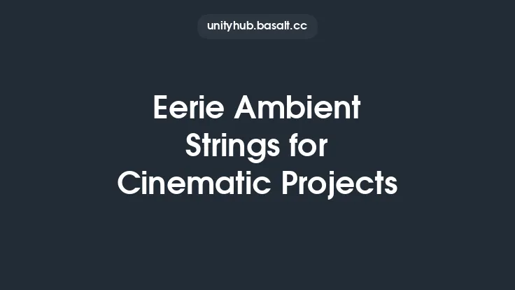 Eerie Ambient Strings for Cinematic Projects Thumbnail