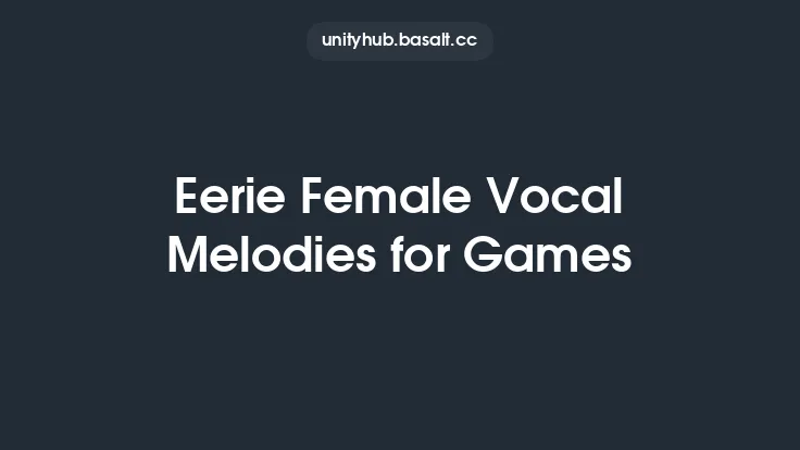 Eerie Female Vocal Melodies for Games Thumbnail